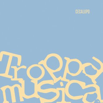 Troppa musica