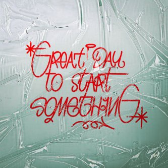 Copertina dell'album Great Day to Start Something, di Straahl