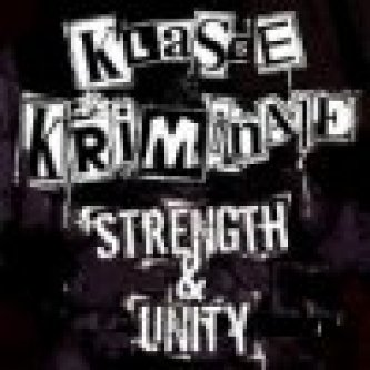 Copertina dell'album Strength & Unity, di Klasse Kriminale