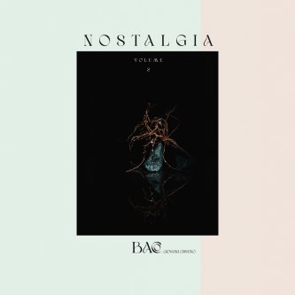 Nostalgia, Vol. 2