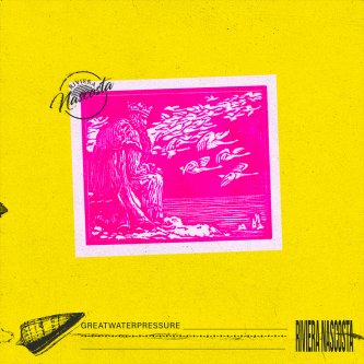 Copertina dell'album riviera nascosta, di greatwaterpressure