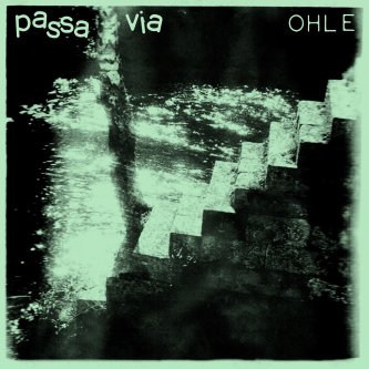 Copertina dell'album Passa via, di OHLE