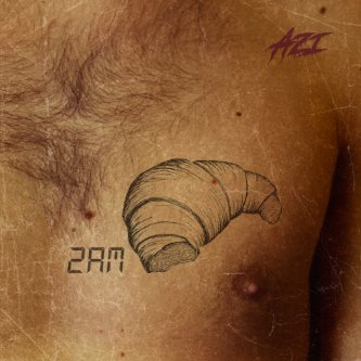 Copertina dell'album 2AM, di AZI