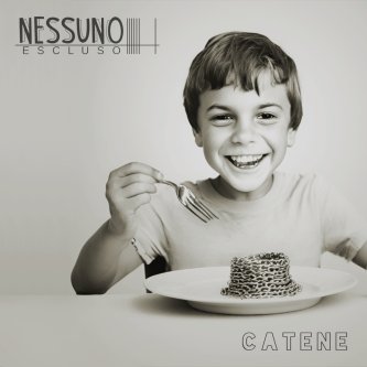 Copertina dell'album Catene, di Nessuno Escluso