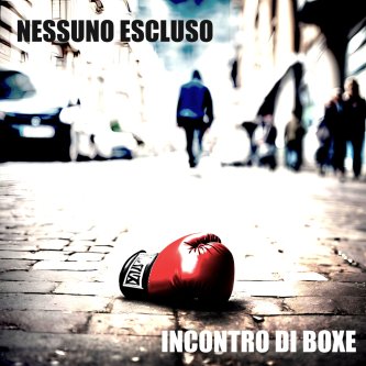 Copertina dell'album Incontro di Boxe, di Nessuno Escluso