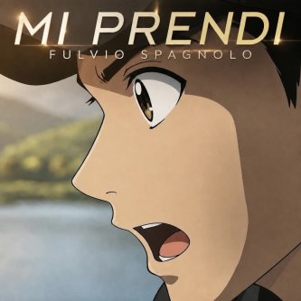 Mi prendi