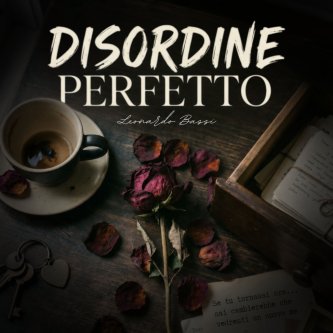 Copertina dell'album Disordine Perfetto, di Leonardo Bassi