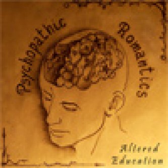 Copertina dell'album Altered Education, di Psychopathic romantics