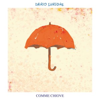 Copertina dell'album Comme chiove, di Dario Sansone