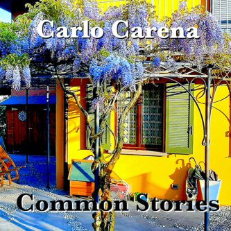 Copertina dell'album Common Stories, di Carlo Carena