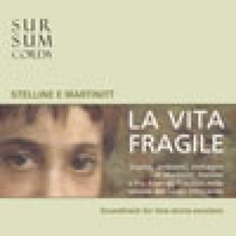 Copertina dell'album LA VITA FRAGILE. Colonna Sonora, di Sursumcorda