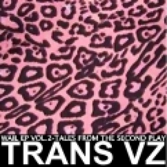 Copertina dell'album Wail e.p. vol. 2, di Trans Vz
