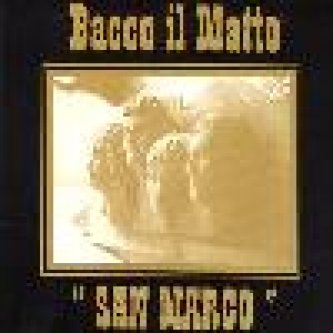 Copertina dell'album San Marco, di Bacco il Matto