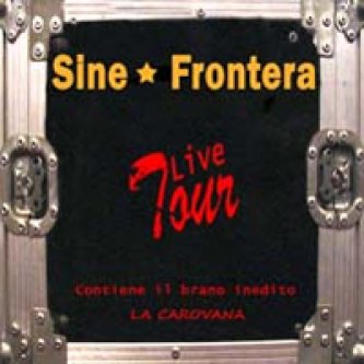 Copertina dell'album Live tour, di Sine Frontera
