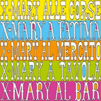 Copertina dell'album X-Mary al circo, di XMary