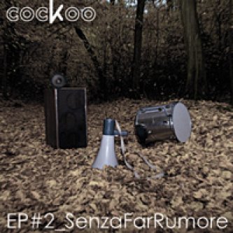 Copertina dell'album EP#2_SenzaFarRumore, di cocKoo