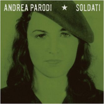 Copertina dell'album Soldati, di Andrea Parodi [Lombardia]
