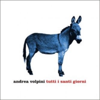 Copertina dell'album Tutti I Santi Giorni, di Andrea Volpini