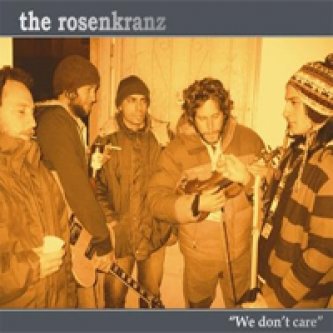 Copertina dell'album We Don't care, di The Rosenkranz