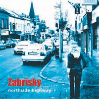 Copertina dell'album Northside Highway, di Zabrisky