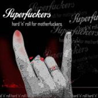 Copertina dell'album Hard 'n' Roll for Motherfuckers, di Superfuckers