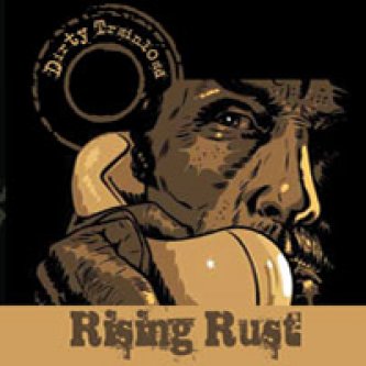 Copertina dell'album Rising Rust, di Dirty Trainload