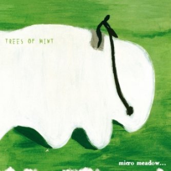 Copertina dell'album Micro Meadow, di Trees of mint