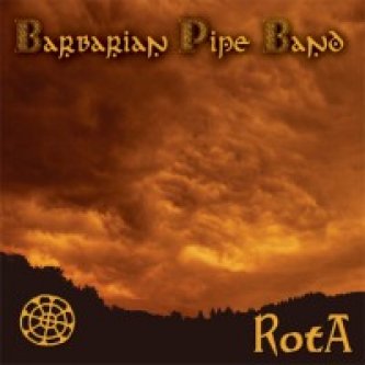 Copertina dell'album Rota, di Barbarian Pipe Band