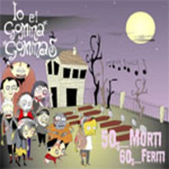 Copertina dell'album 50's Morti 60's feriti, di Io & i Gomma Gommas