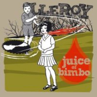 Copertina dell'album Juice of Bimbo, di LLEROY
