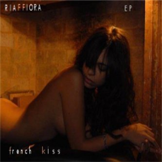 Copertina dell'album French Kiss Ep, di Riaffiora