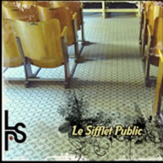 Copertina dell'album Le Sifflet Public, di Le Sifflet Public