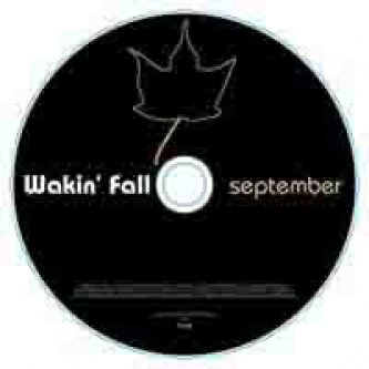 Copertina dell'album September, di Wakin' fall