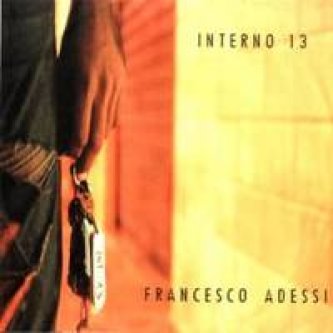 Copertina dell'album Interno 13, di Francesco Adessi