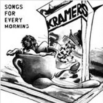 Copertina dell'album Songs For Every Morning, di Kramers