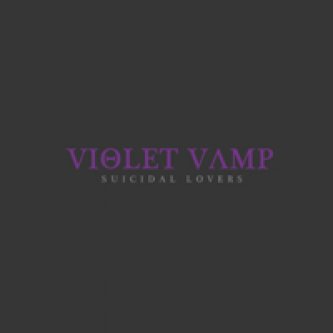 Copertina dell'album Suicidal Lovers, di Violet Vamp