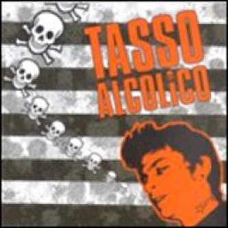 Copertina dell'album Tasso Alcolico, di Tasso Alcolico
