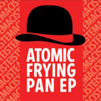 Copertina dell'album Atomic Frying Pan, di Maciste