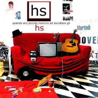Copertina dell'album HS - quando ero piccolo riuscivo ad ascoltare gli HS (2002/2010), di HS