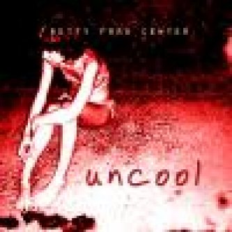 Copertina dell'album Uncool, di Betty Ford Center