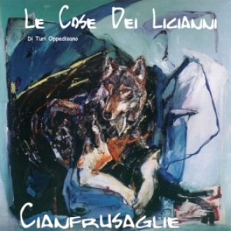 Copertina dell'album Cianfrusaglie, di Le Cose dei Licianni