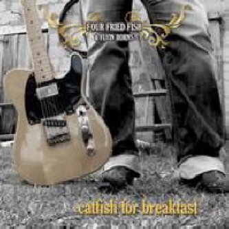 Copertina dell'album Catfish for breakfast, di Four Fried Fish and Flyin' Horns
