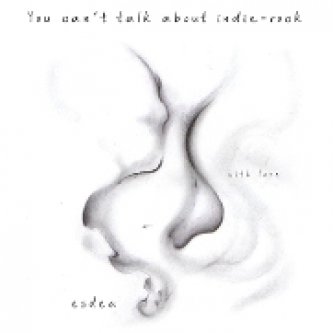 Copertina dell'album You can't talk about indie-rock, di Esdem