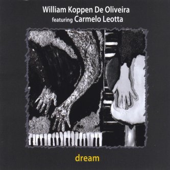 Copertina dell'album Dream, di William Koppen De Oliveira