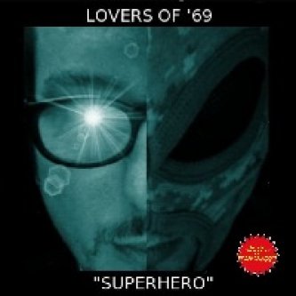 Copertina dell'album Superhero, di Lovers of '69