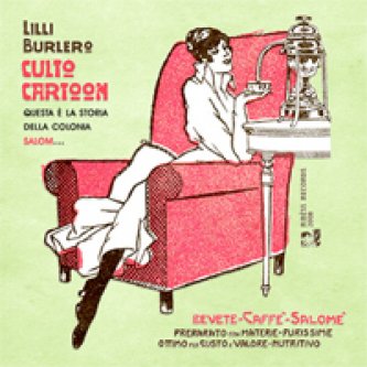 Copertina dell'album Culto Cartoon, di Lilli Burlero