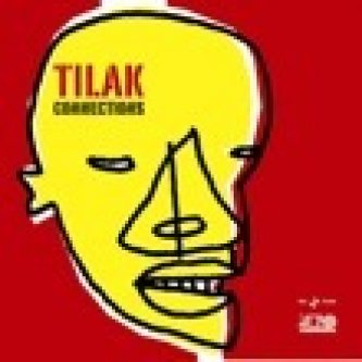 Copertina dell'album Connections, di Tilak
