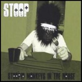 Copertina dell'album Stoopid Monkeys in the house, di Stoop