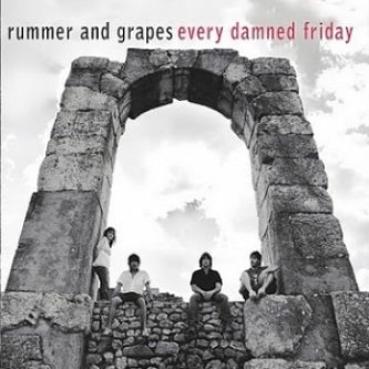 Copertina dell'album Every damned friday, di Rummer and Grapes