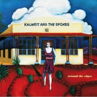 Copertina dell'album Around the Edges, di Kalweit and The Spokes